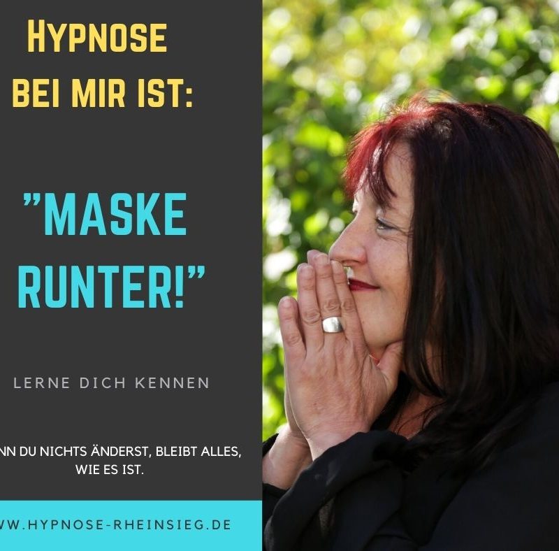 Sandra Wollersheim Hypnose Rheinsieg Hypnose ist Maske runter